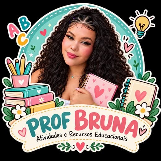Professora Bruna — Atividades e Recursos Educacionais